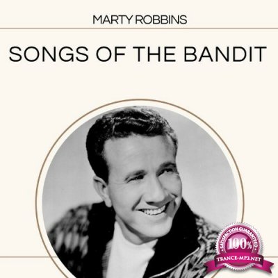 Marty Robbins - Songs of The Bandit (2022)