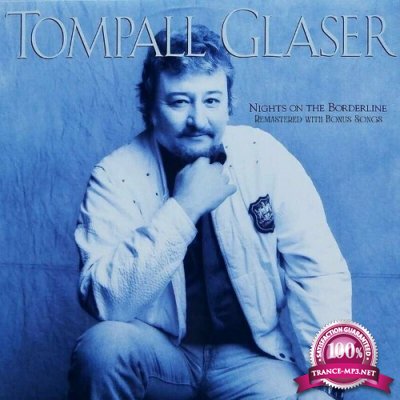 Tompall Glaser - Nights on the Borderline (Remastered) [Deluxe Edition] (2022)