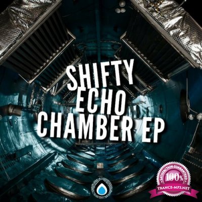 Shifty - Echo Chamber EP (2022)