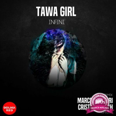 Tawa Girl - Infini (2022)