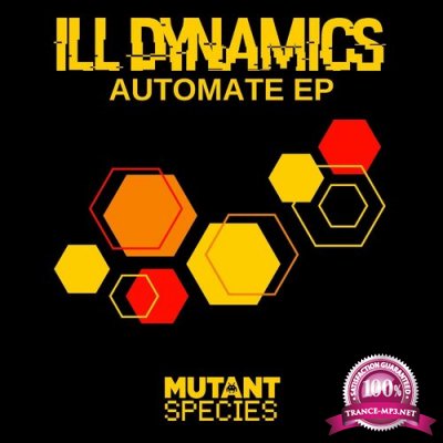 ILL Dynamics - Automate EP (2022)