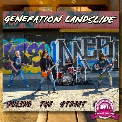 Generation Landslide - Ruling the Street Scene (2022)
