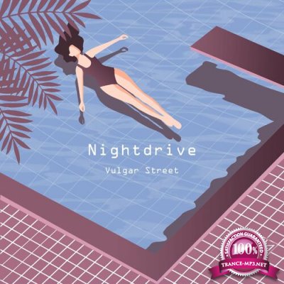 Nightdrive - Vulgar Street (2022)