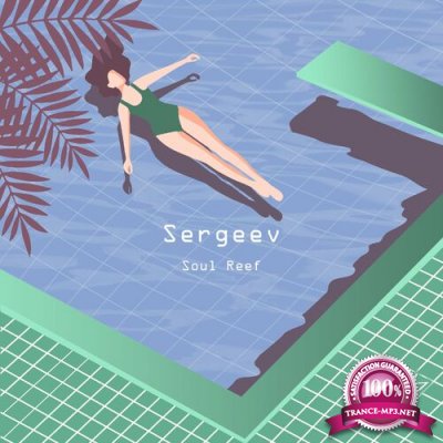 Sergeev - Soul Reef (2022)