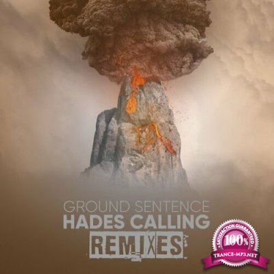 Ground Sentence - Hades Calling Remixed (2022)