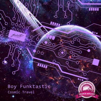 Boy Funktastic - Cosmic Travel (2022)