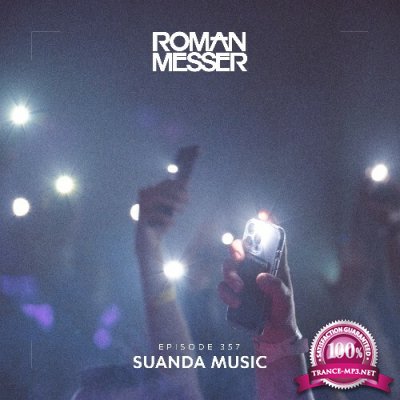 Roman Messer - Suanda Music 357 (2022-11-29)
