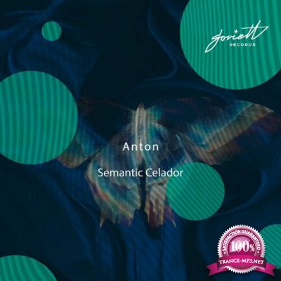 Anton - Semantic Celador (2022)