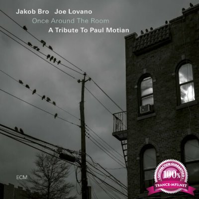 Jakob Bro & Joe Lovano - Once Around The Room (A Tribute To Paul Motian) (2022)