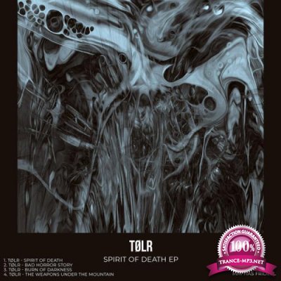 TOLR - Spirit Of Death EP (2022)