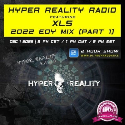 XLS - Hyper Reality Radio Episode 192 (2022-12-01)