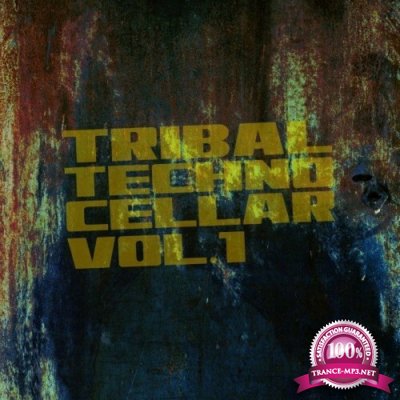 Tribal Techno Cellar, Vol. 1 (2022)