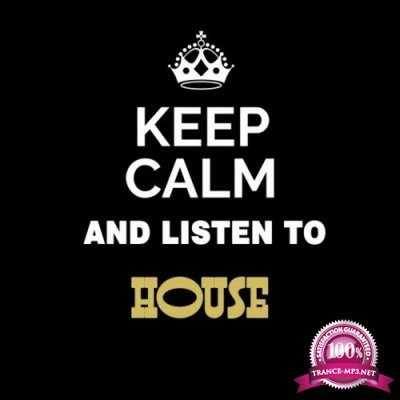 Keep Calm and Listen To: House (2022)