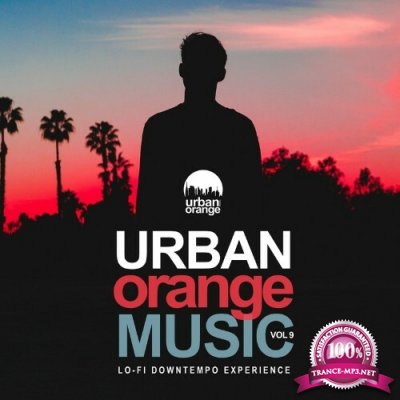 Urban Orange Music, Vol. 9: Lo-Fi Downtempo Experience (2022)