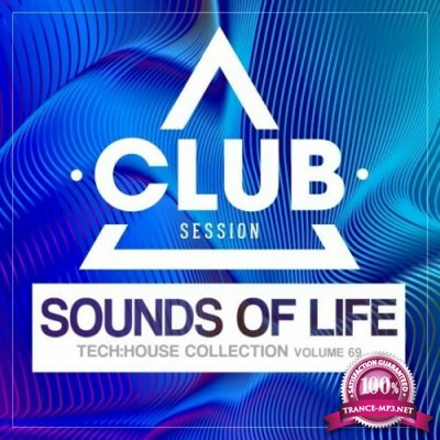 Sounds of Life: Tech House Collection, Vol. 69 (2022)