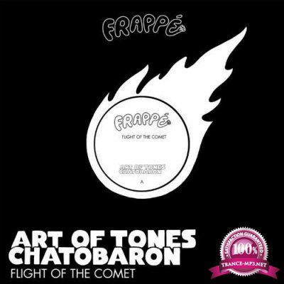 Art Of Tones & Chatobaron - Flight of the Comet (2022)