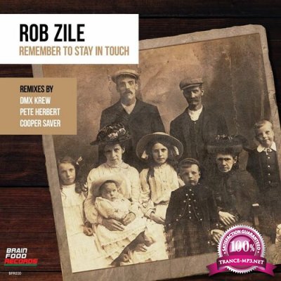 Rob Zile - Remember to Stay in Touch (2022)