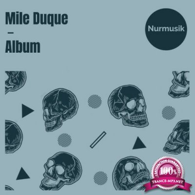 Mile Duque - Mile Duque Album (2022)