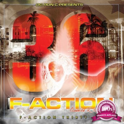 OG Ron C - F-Action 36 (2022)