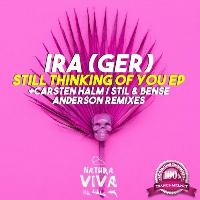 IRA (GER) - Still Thinking Of You Ep (2022)