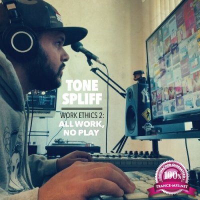 Tone Spliff - Work Ethics 2: All Work, No Play (2022)