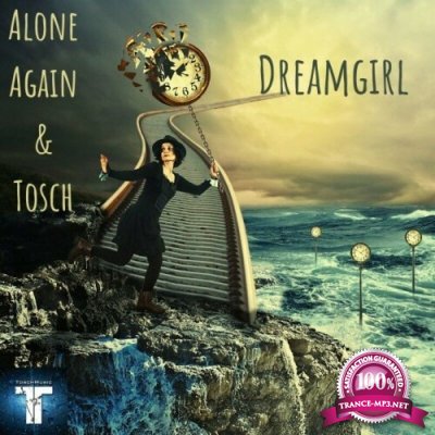 Alone Again & Tosch - Dreamgirl (2022)