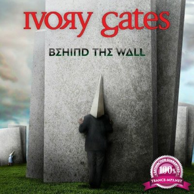 Ivory Gates - Behind the Wall (2022)