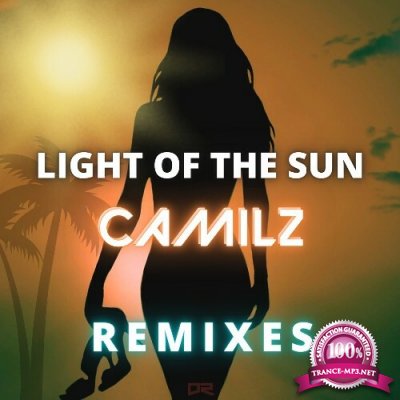 CamilZ - Light Of The Sun (Remixes) (2022)