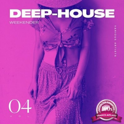 Deep-House Weekender, Vol. 4 (2022)