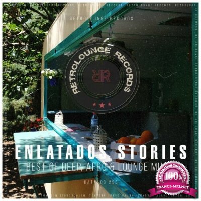 Enlatados Stories (Best of Deep, Afro & Lounge Music) (2022)