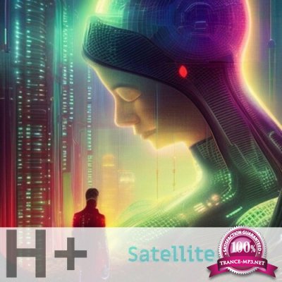 H+ - Satellite (2022)