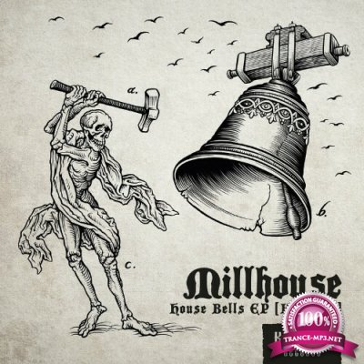 Millhouse - House Bells EP (2022)
