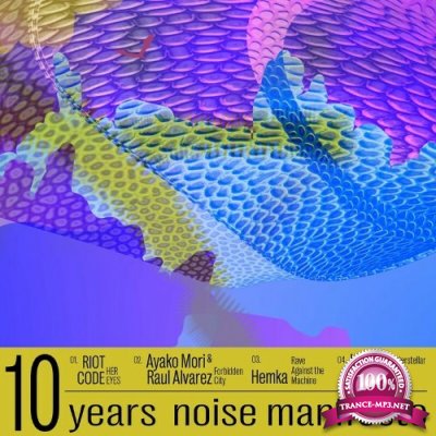 10 Years Noise Manifesto Pt. 2 (2022)