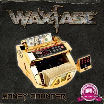 Waxfase - Money Counter (2022)