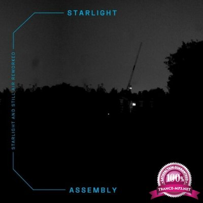 Starlight Assembly - Starlight And Still Air Reworked (2022)