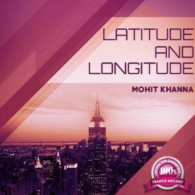 Mohit Khanna - Latitude and Longitude (2022)