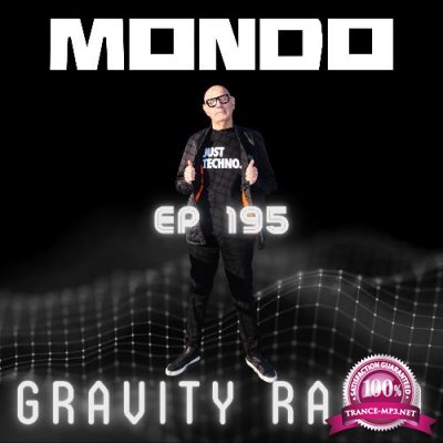 Mondo - Gravity Radio 195 (2022-12-06)
