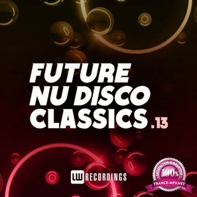 Future Nu Disco Classics, Vol. 13 (2022)