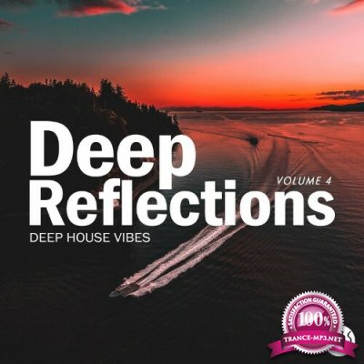 Deep Reflections, Vol. 4 (2022)