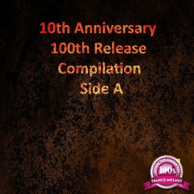 10th Anniversary 100th Release Compilation Side A (2022)