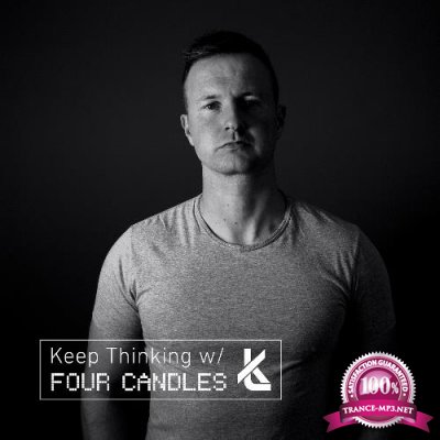 Four Candles - Keep Thinking 003 (2022-12-09)