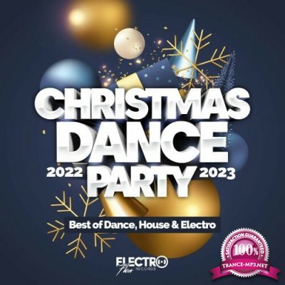 Christmas Dance Party 2022-2023 (Best of Dance, House & Electro) (2022)