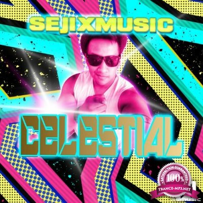 SejixMusic - Celestial (2022)