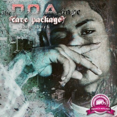 Kay Flock - The D.O.A. Tape (Care Package) (2022)