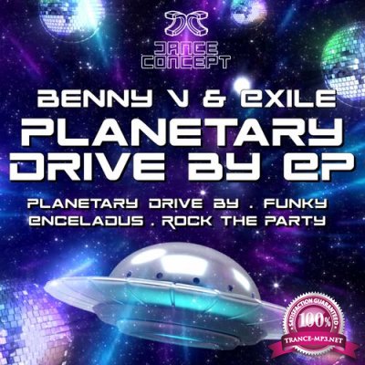 Benny V & Exile - Planetary Drive By (2022)