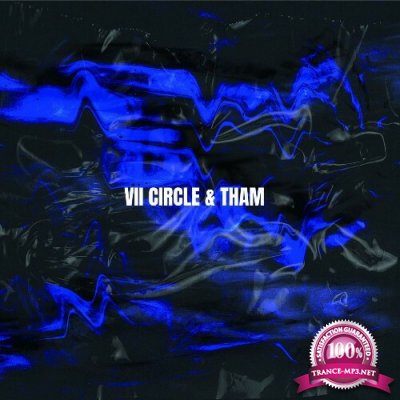 VII Circle And Tham - Split Series 001 (2022)