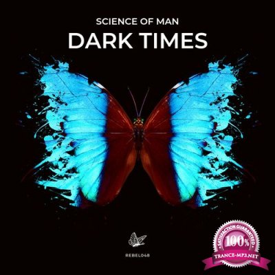 Science of Man - Dark Times EP (2022)