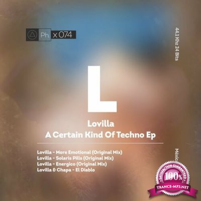 Lovilla - A Certain Kind Of Techno (2022)