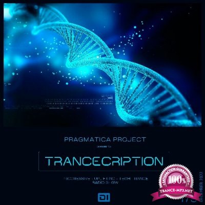 Pragmatica Project - Trancecription 179 (2022-12-10)