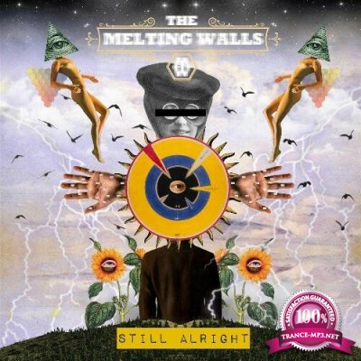 The Melting Walls - Still Alright (2022)